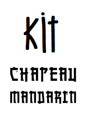 kit chapeau mandarin